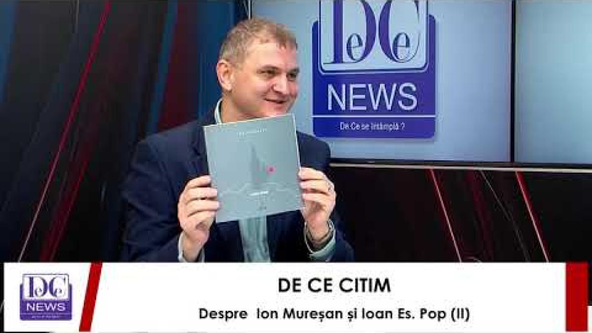 De Ce Citim – Despre Ion Mureșan și Ioan Es Pop (II)