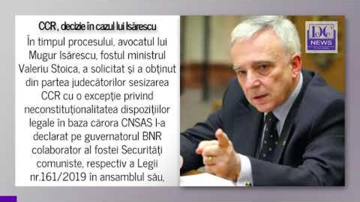 CCR spune că legea după care s-a decis că Isărescu a colaborat cu Securitatea este neconstituțională