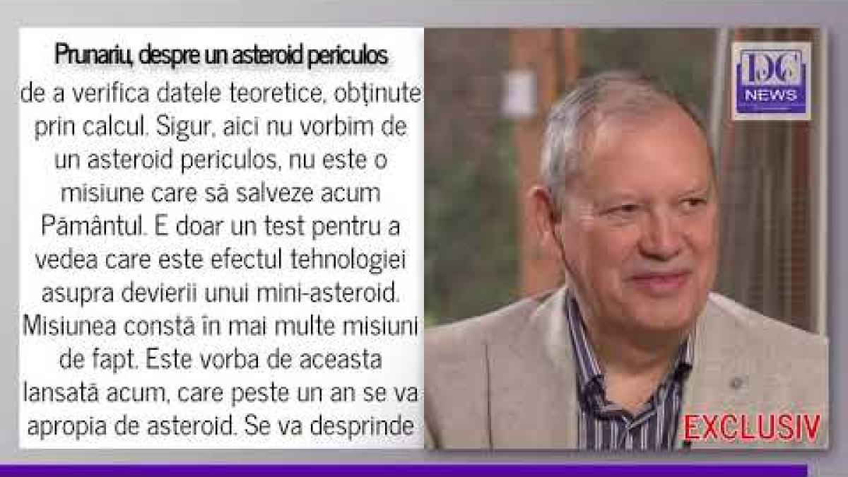 NASA încearcă să devieze un asteroid. Dumitru Prunariu: Singura soluție. Urmează misiunea HERA