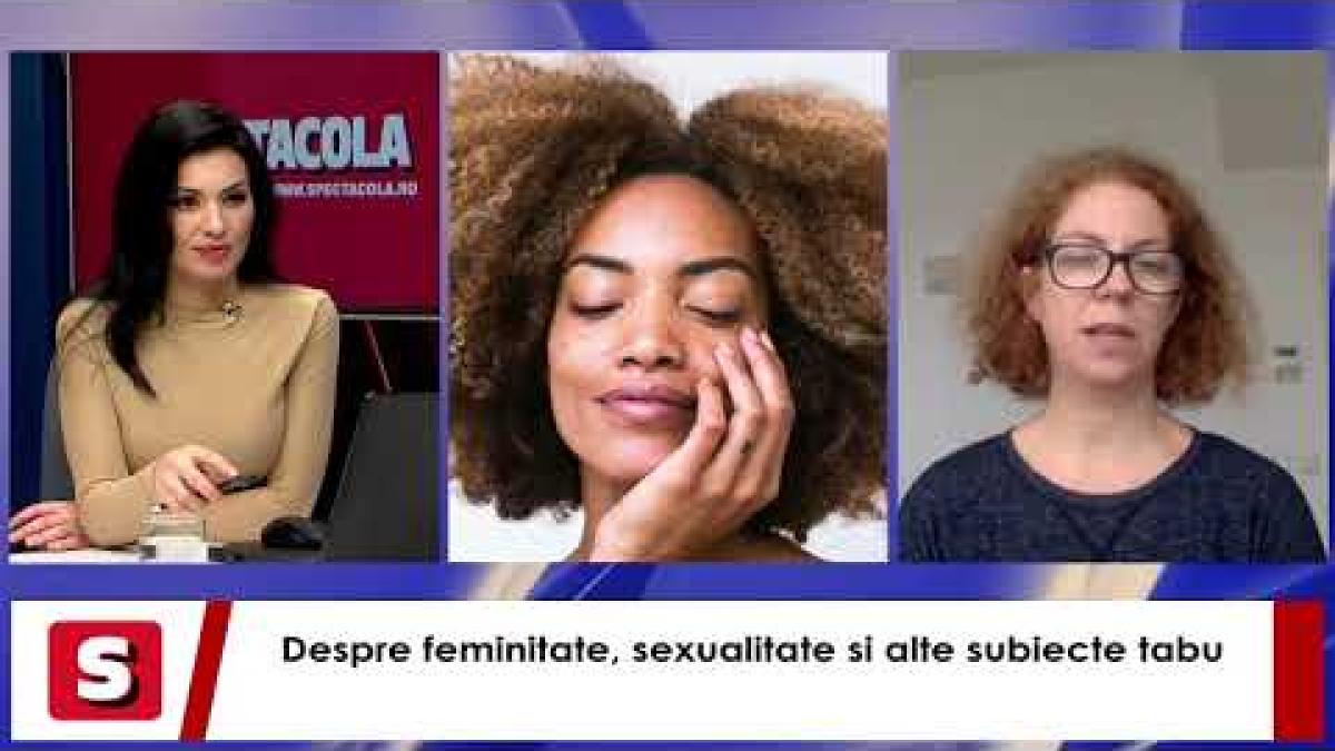 Sexualitate, feminitate și alte subiecte tabu, Ioana Ginghină, Nora Neghină și dr Diveică