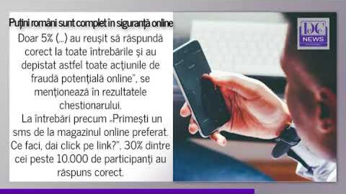 Doar 5% dintre români au completat corect întregul chestionar #SiguranțaOnline