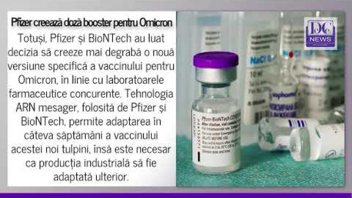 Pfizer - BioNTech vor să creeze o doză booster specială pentru varianta Omicron, în 100 de zile