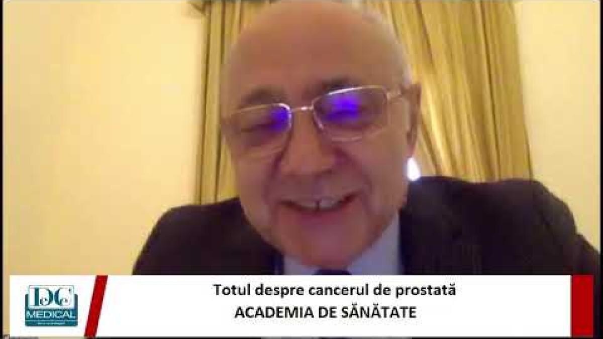 Cancerul de prostată, cu prof dr Petrișor Geavlete la Academia de Sănătate