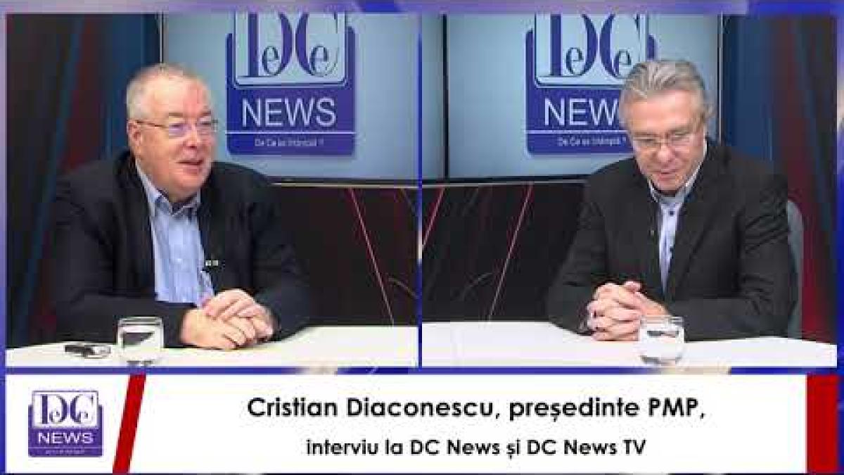 Cristian Diaconescu, președinte PMP, interviu la DC News și DC News TV