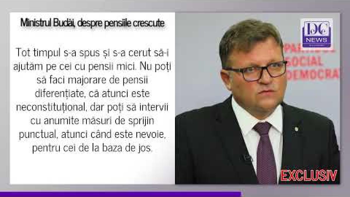 Ministrul Budăi explică la DC NEWS de ce pensiile de la 1.601 lei la 2.199 lei nu cresc