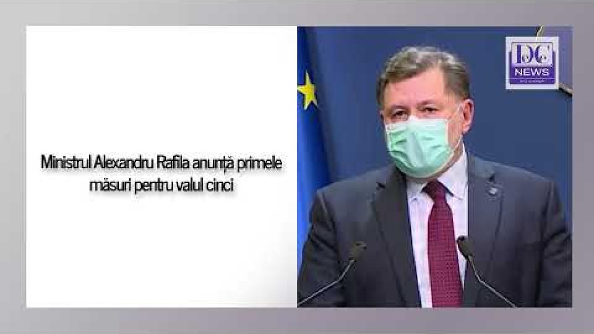 Ministrul Alexandru Rafila anunță primele măsuri pentru valul 5