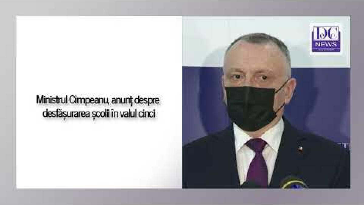 Ministrul Cîmpeanu, anunț despre desfășurarea școlii în valul cinci