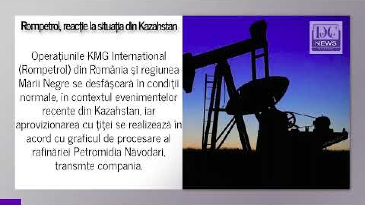 Rompetrol, anunț după evenimentele din Kazahstan