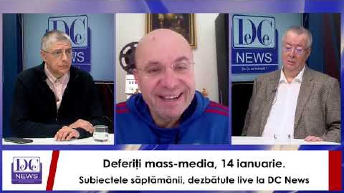 Deferiţi mass-media, 14 ianuarie. Subiectele săptămânii, dezbătute live la DC News