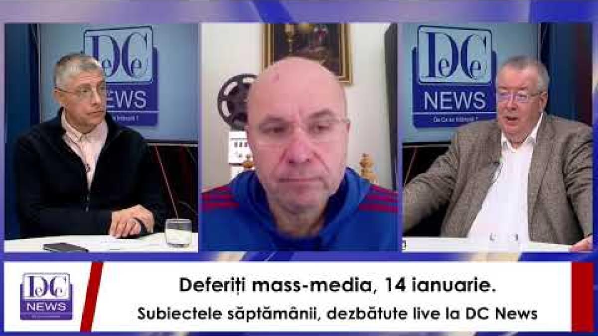 Deferiţi mass-media, 14 ianuarie. Subiectele săptămânii, dezbătute live la DC News