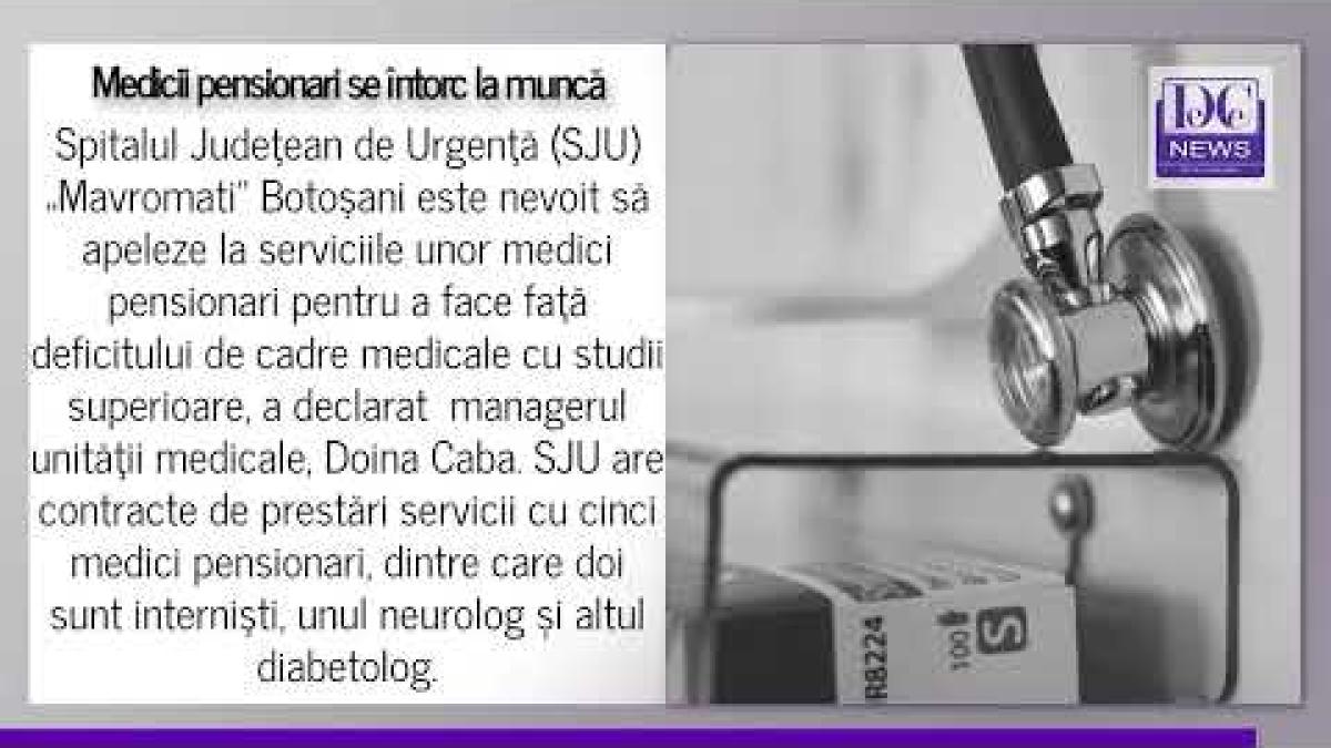 Medici pensionari revin la muncă din cauza lipsei de personal