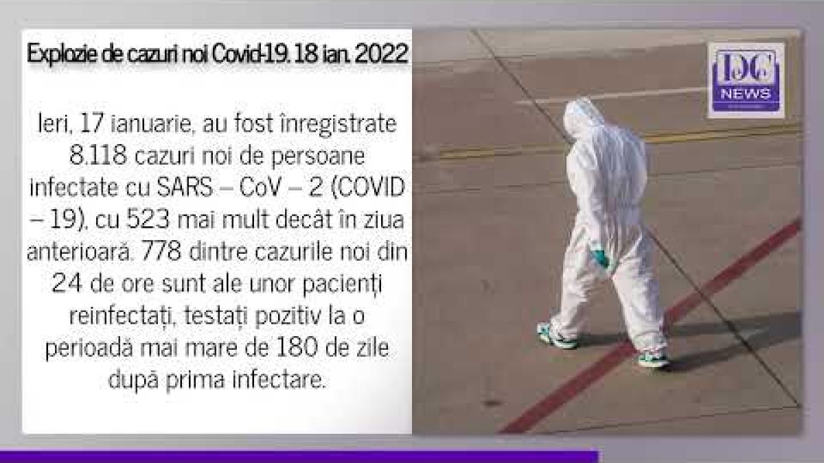 Explozie de cazuri Covid-19 în 18 ianuarie 2022