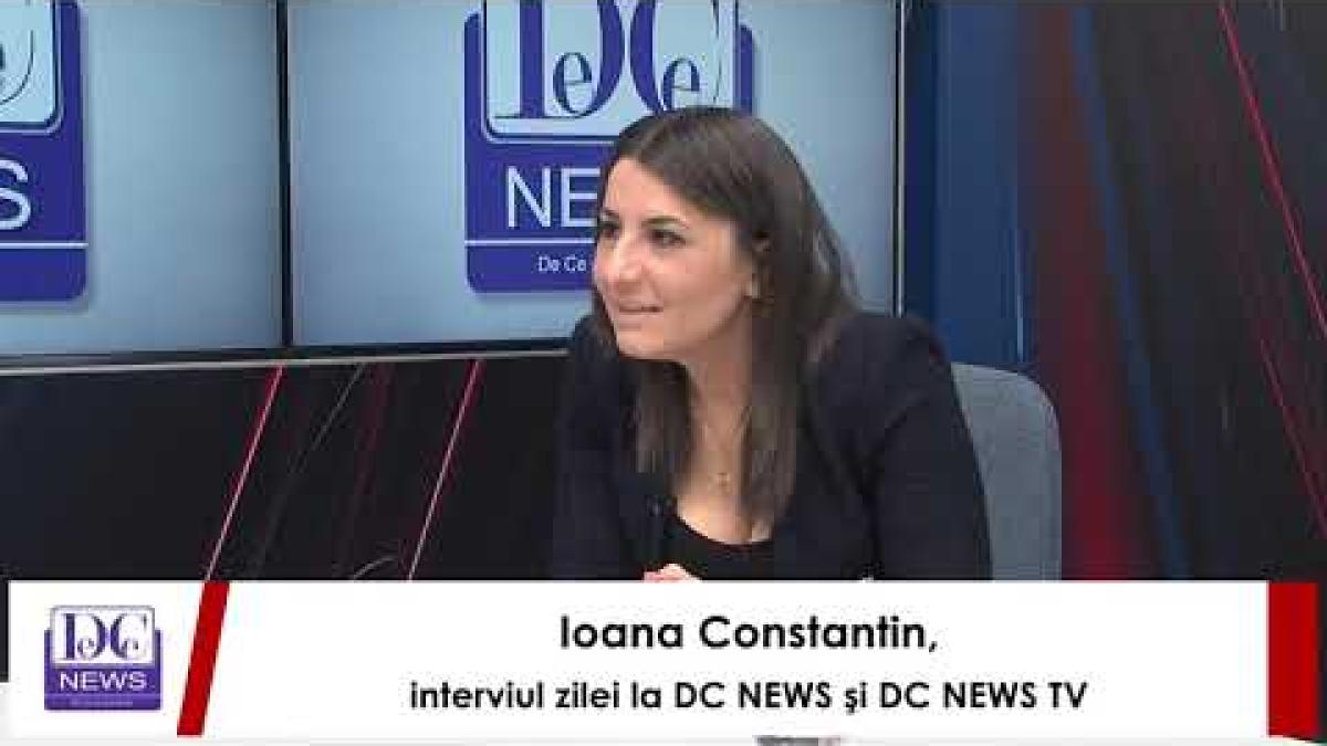 Ioana Constantin, interviul zilei la DC NEWS şi DC NEWS TV