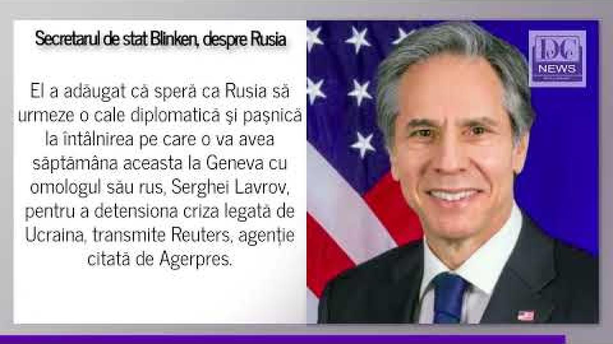 Blinken avertizează la Kiev că Rusia poate ataca foarte rapid dacă dorește