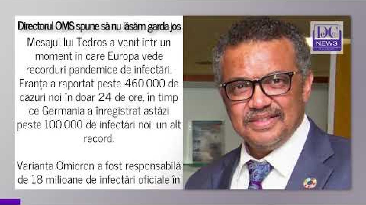 Varianta Omicron face ravagii în lume. Directorul OMS avertizează liderii lumii să o ia în serios
