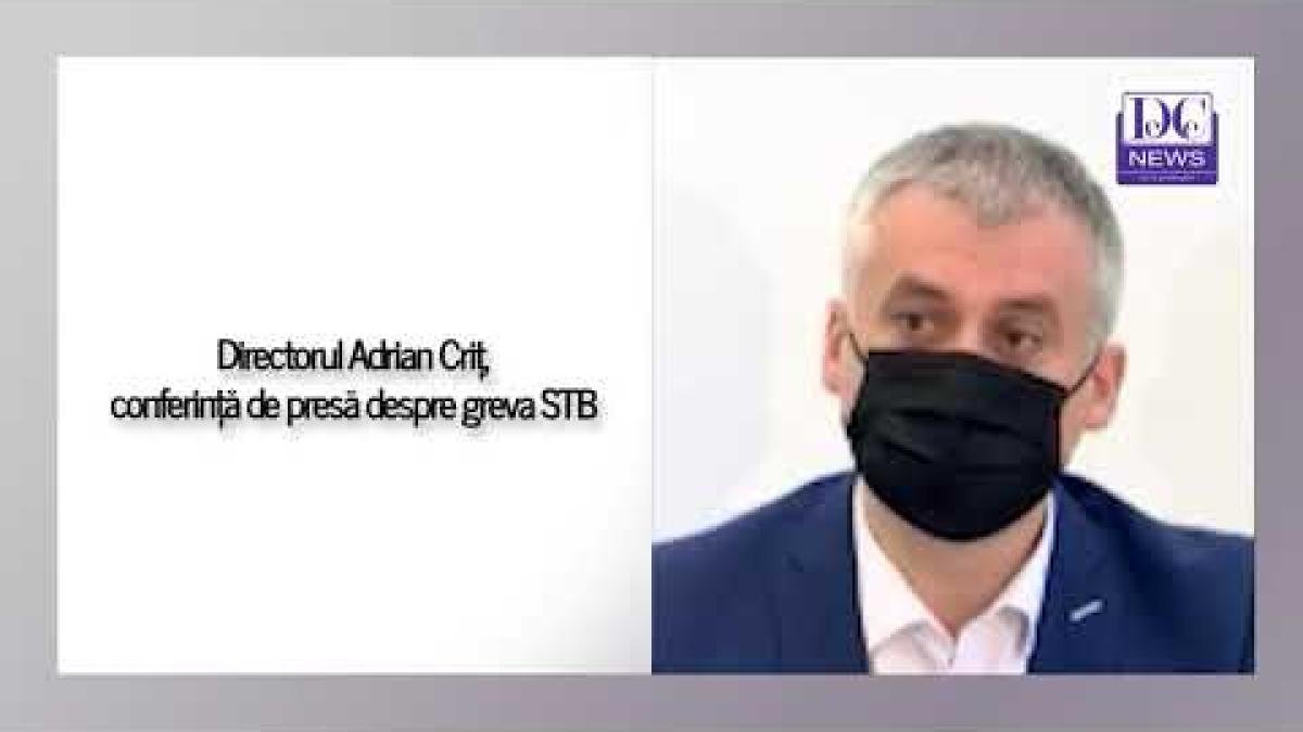 Directorul Adrian Criț, conferință de presă despre greva STB