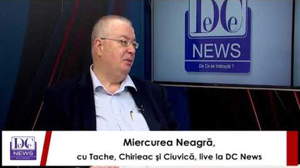 Miercurea Neagră, cu Tache, Chirieac şi Ciuvică, live la DC News