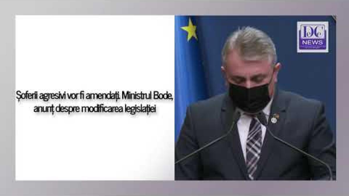 Șoferii agresivi vor fi amendați. Ministrul Bode, anunț despre modificarea legislației