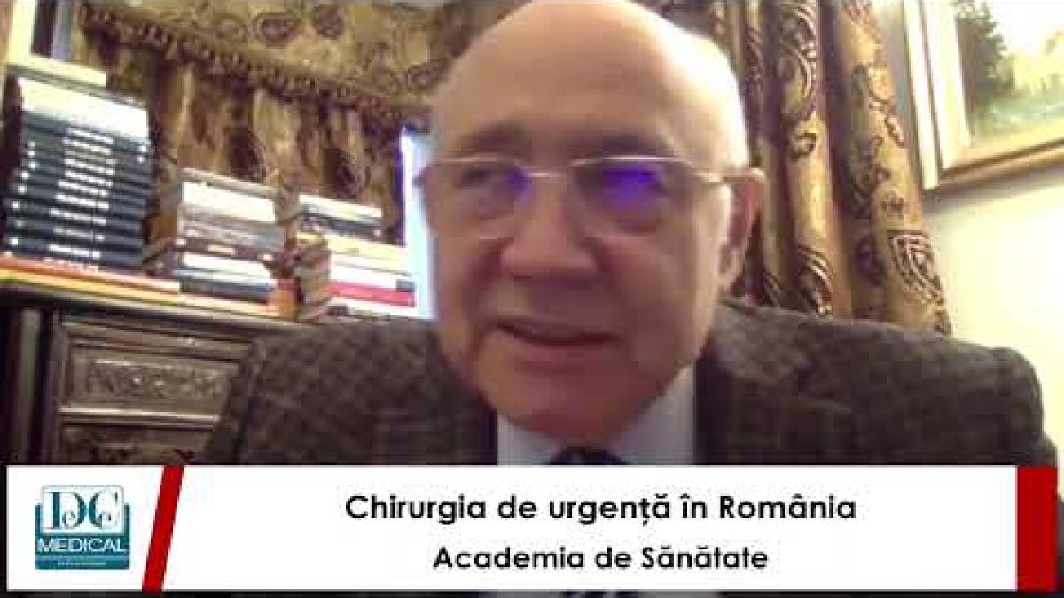 Chirurgia de urgență în România, cu prof dr Valeriu Surlin. Academia de Sănătate