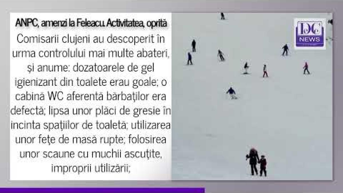 Amenzi și activitate oprită la Pârtia Feleacu. ANPC a găsit multe nereguli