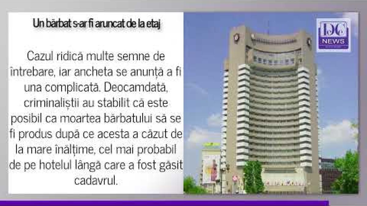 Un bărbat s-ar fi aruncat din hotelul Intercontinental din București