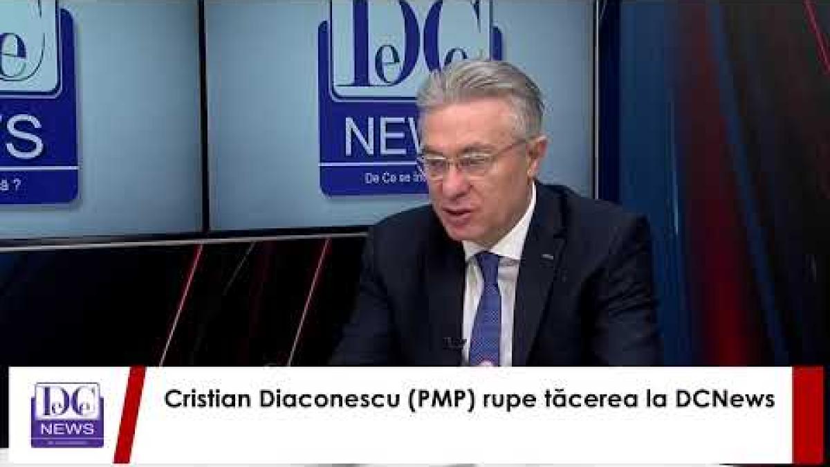 Cristian Diaconescu (PMP) rupe tăcerea la DCNews
