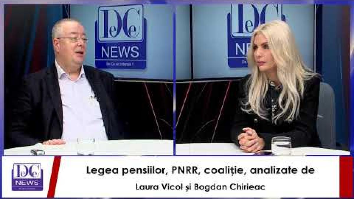Legea pensiilor, PNRR, coaliție, analizate de Laura Vicol și Bogdan Chirieac