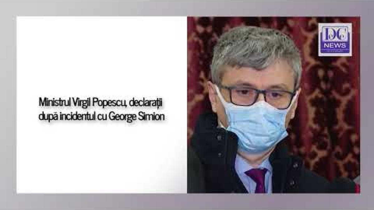 Ministrul Virgil Popescu, declarații după incidentul cu George Simion