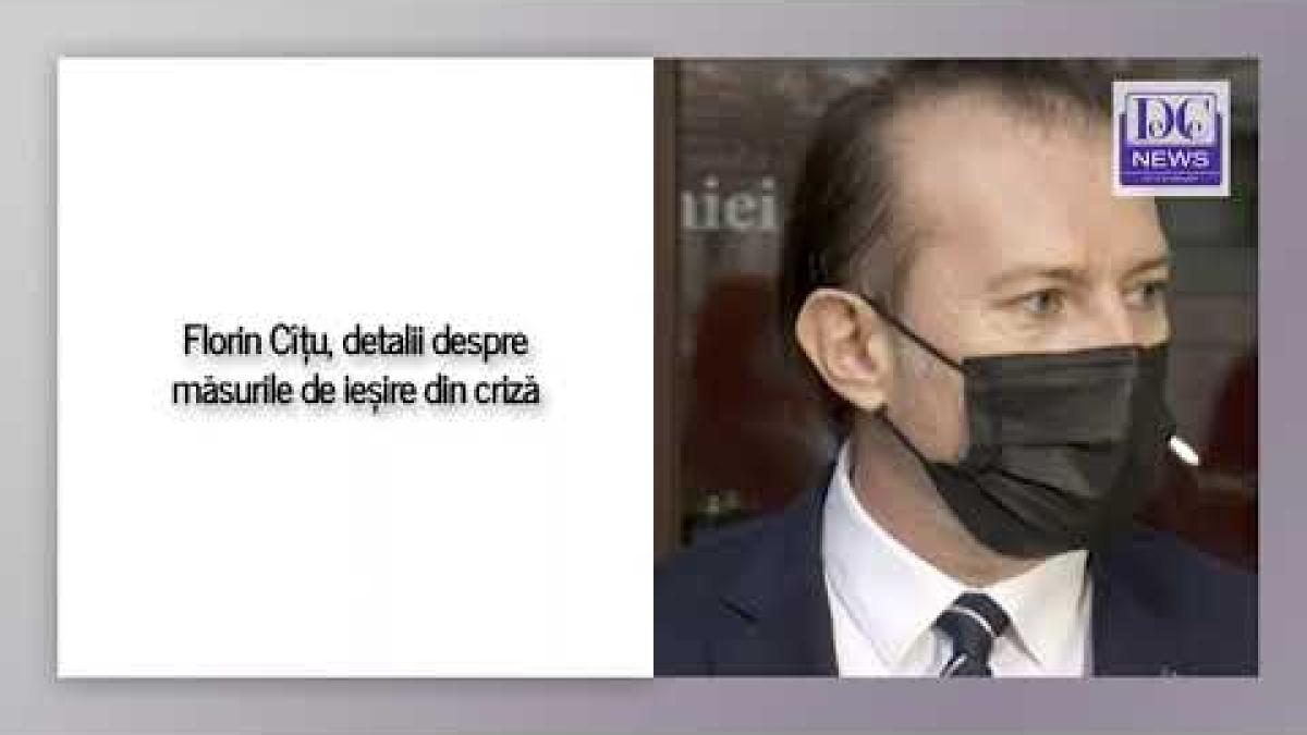 Florin Cîțu, detalii despre măsurile de ieșire din criză
