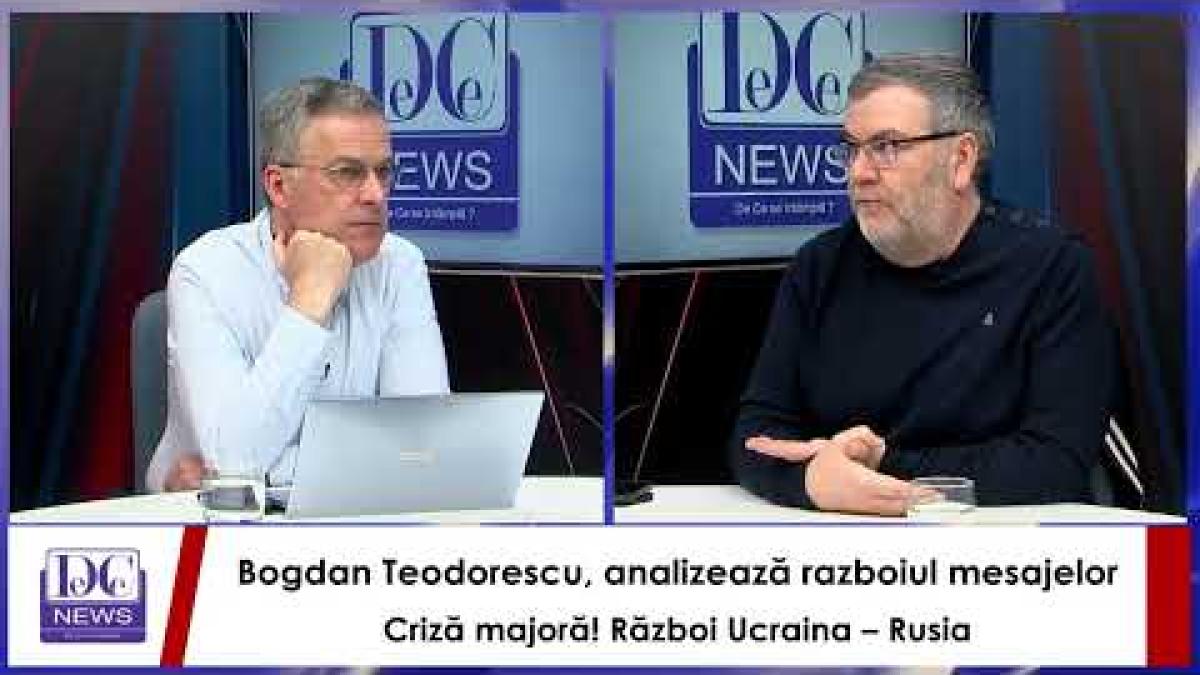 Cât de pregătită este România pentru conflictul Rusia - Ucraina. Teodorescu dă cărțile pe față