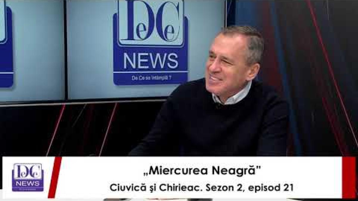 „Miercurea Neagră” cu Ciuvică şi Chirieac. Sezon 2, episod 21