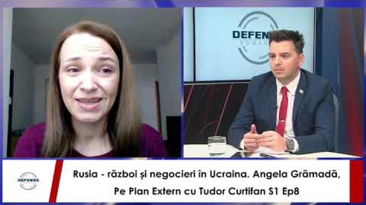 Rusia - război și negocieri în Ucraina. Angela Grămadă, Pe Plan Extern cu Tudor Curtifan S1 Ep8