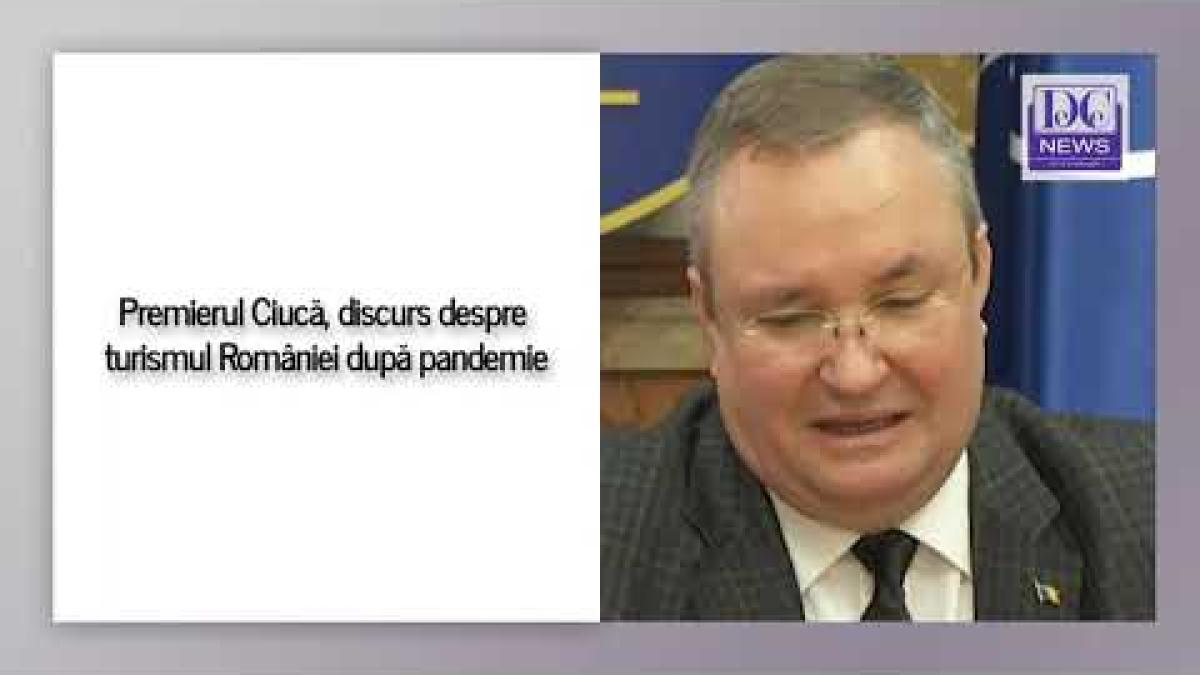 Premierul Ciucă, discurs despre turismul României după pandemie