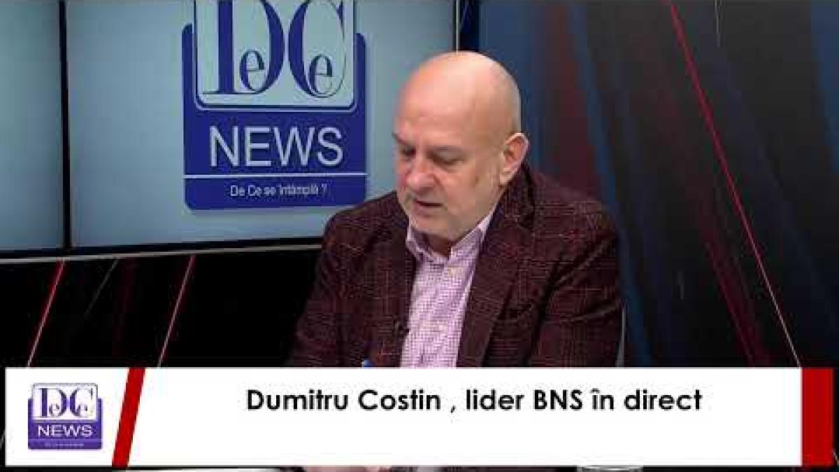 Dumitru Costin, liderul BNS, la DC News. Cum este afectată România de războiul din Ucraina.