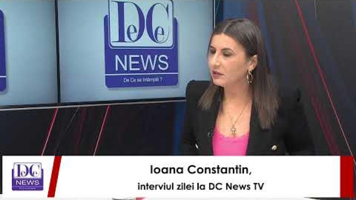 Ioana Constantin, interviul zilei la DC News TV