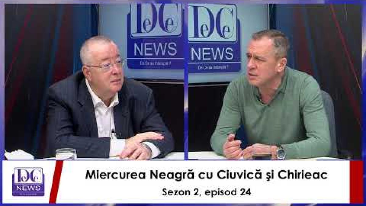 Miercurea Neagră cu Ciuvică şi Chirieac. Sezon 2, episod 24