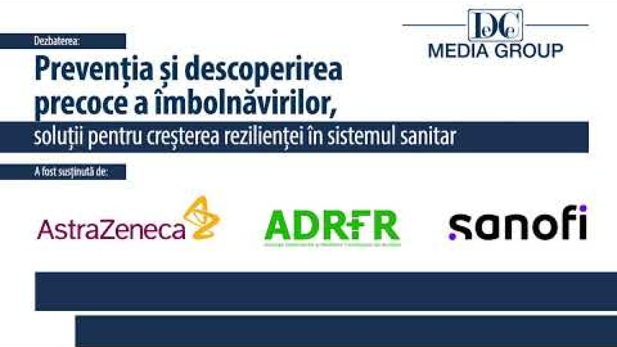 Prevenția și descoperirea precoce a îmbolnăvirilor, soluții. Dezbatere DC News