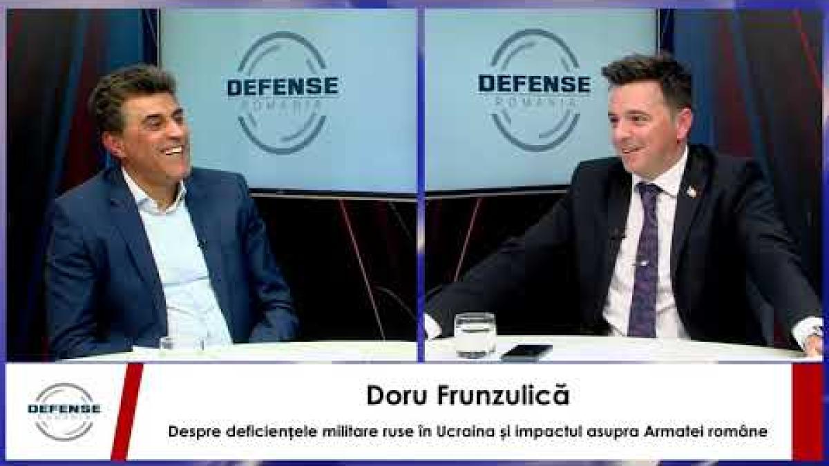 Doru Frunzulică, despre deficiențele militare ruse în Ucraina și impactul asupra Armatei române