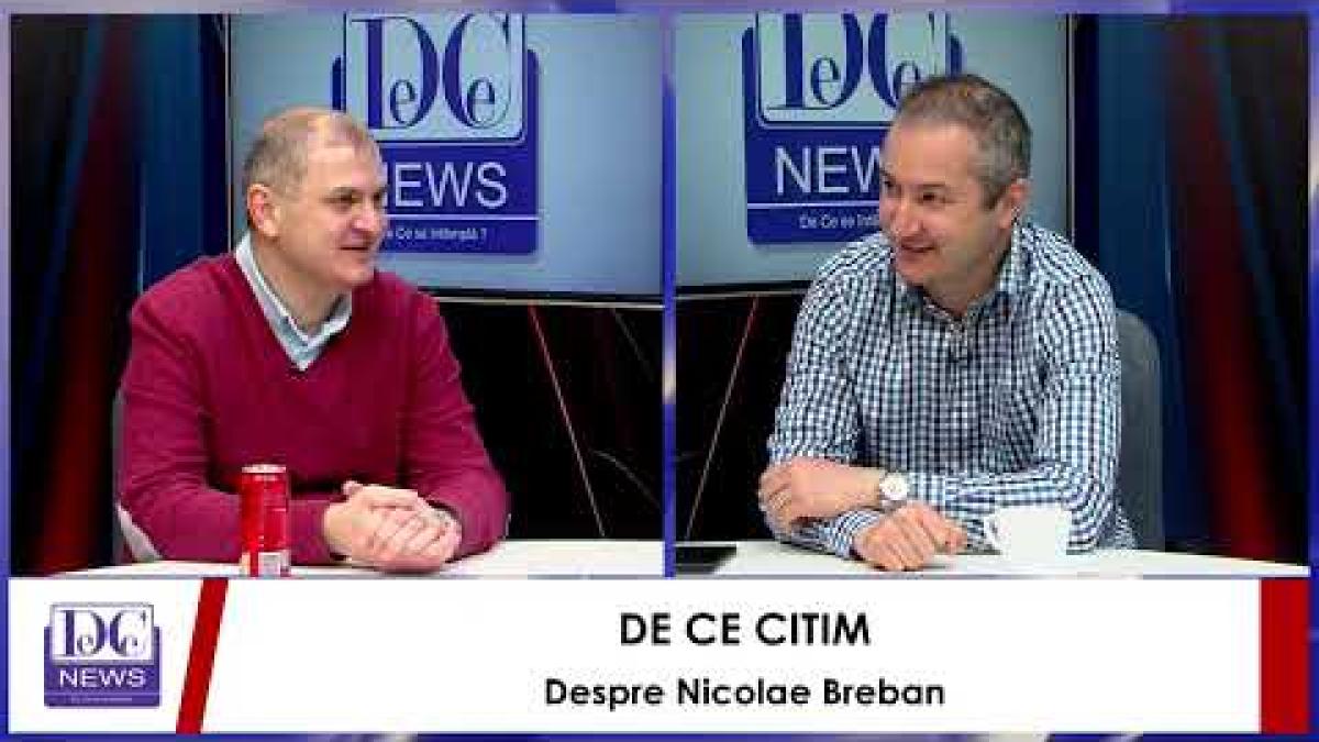 De Ce Citim – Despre Nicolae Breban