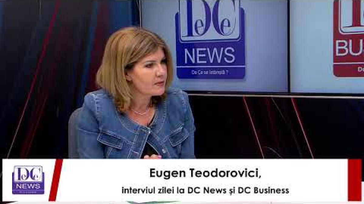 Eugen Teodorovici, interviul zilei la DC News și DC Business