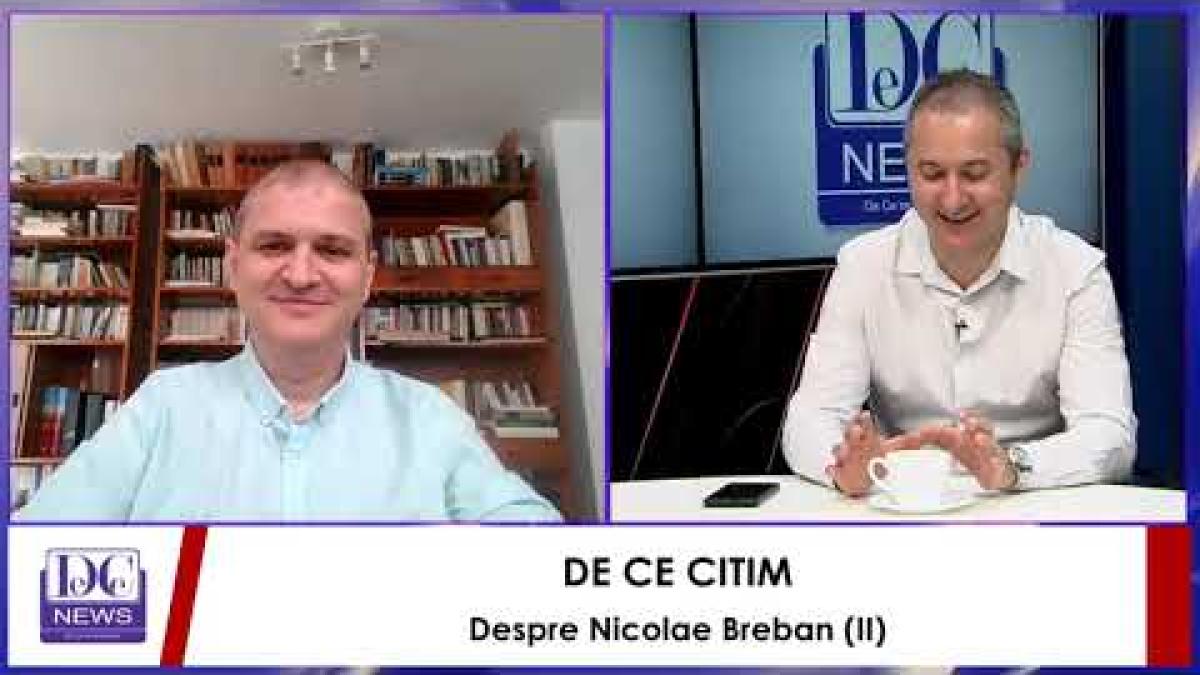 De Ce Citim – Despre Nicolae Breban (II)