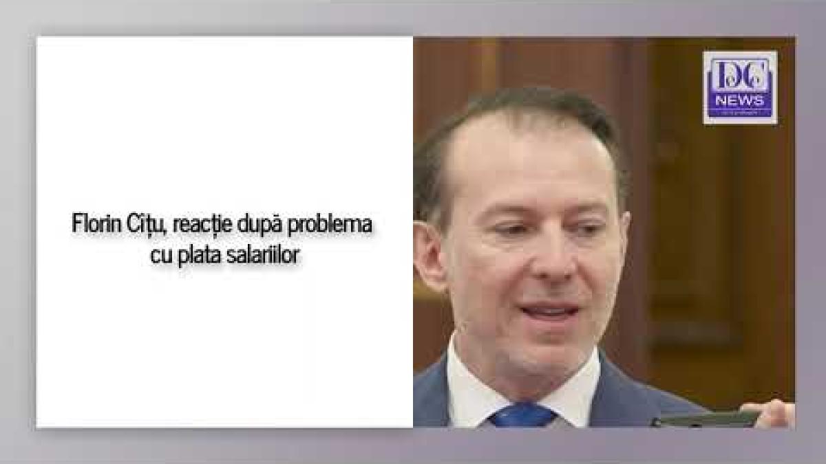Florin Cîțu, reacție după problema cu plata salariilor