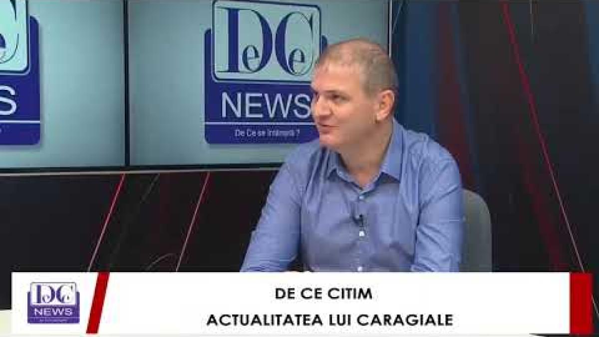 De Ce Citim – Actualitatea lui Caragiale