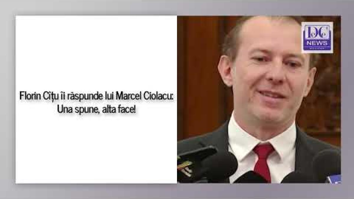 Florin Cîțu îi răspunde lui Marcel Ciolacu: Una spune, alta face!