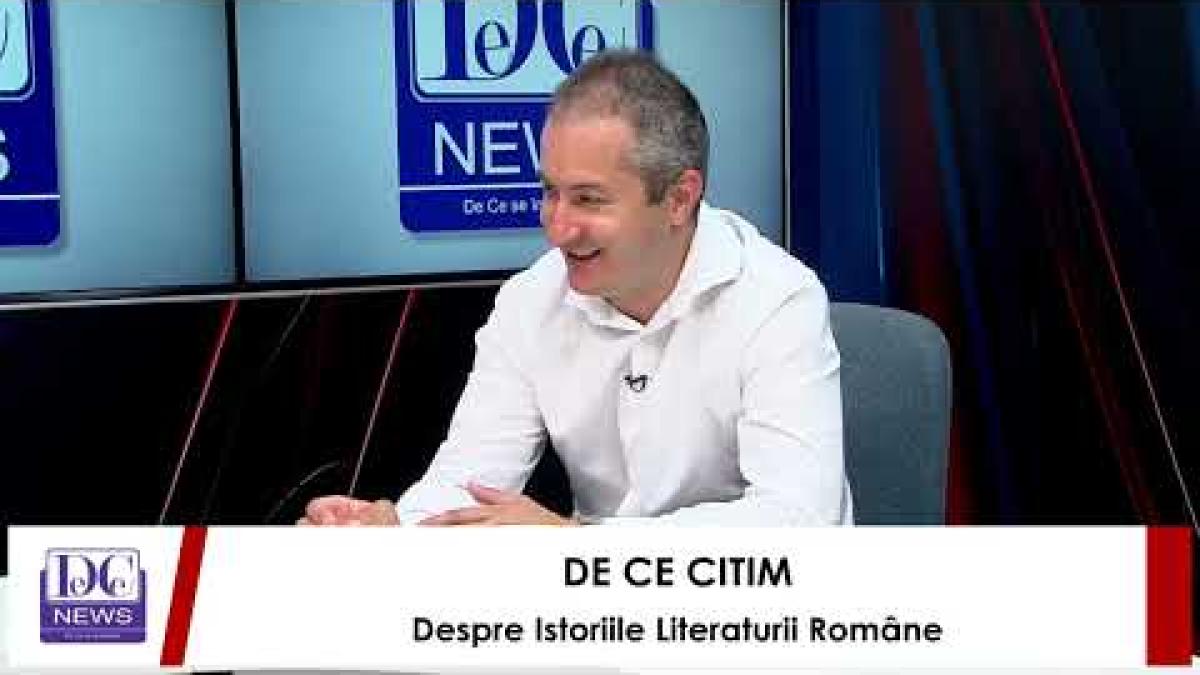 De ce citim - Despre Istoriile Literaturii Române