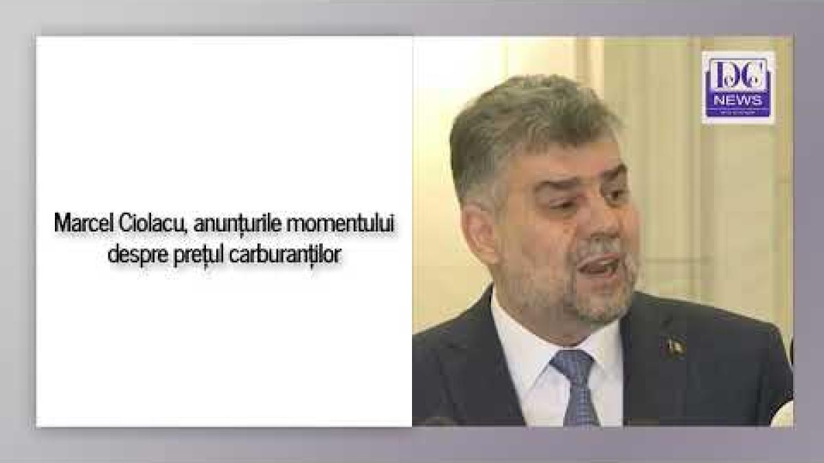 Ciolacu, anunț important despre carburanți