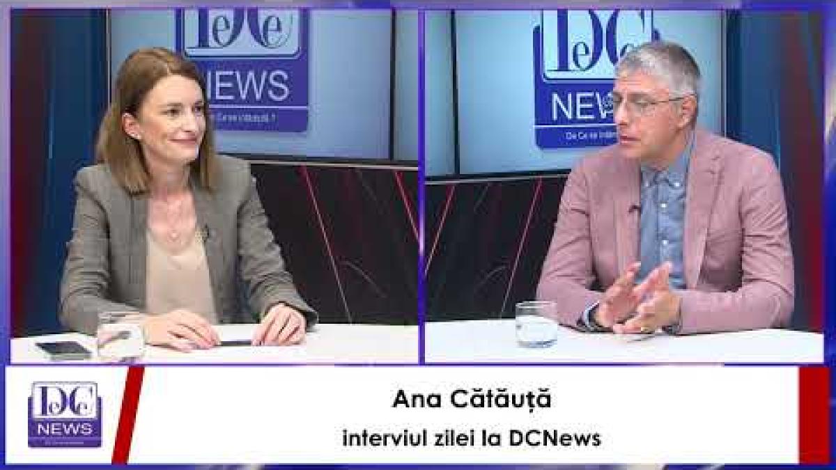 Ana Cătăuță, deputat PSD, interviul zilei la DC News