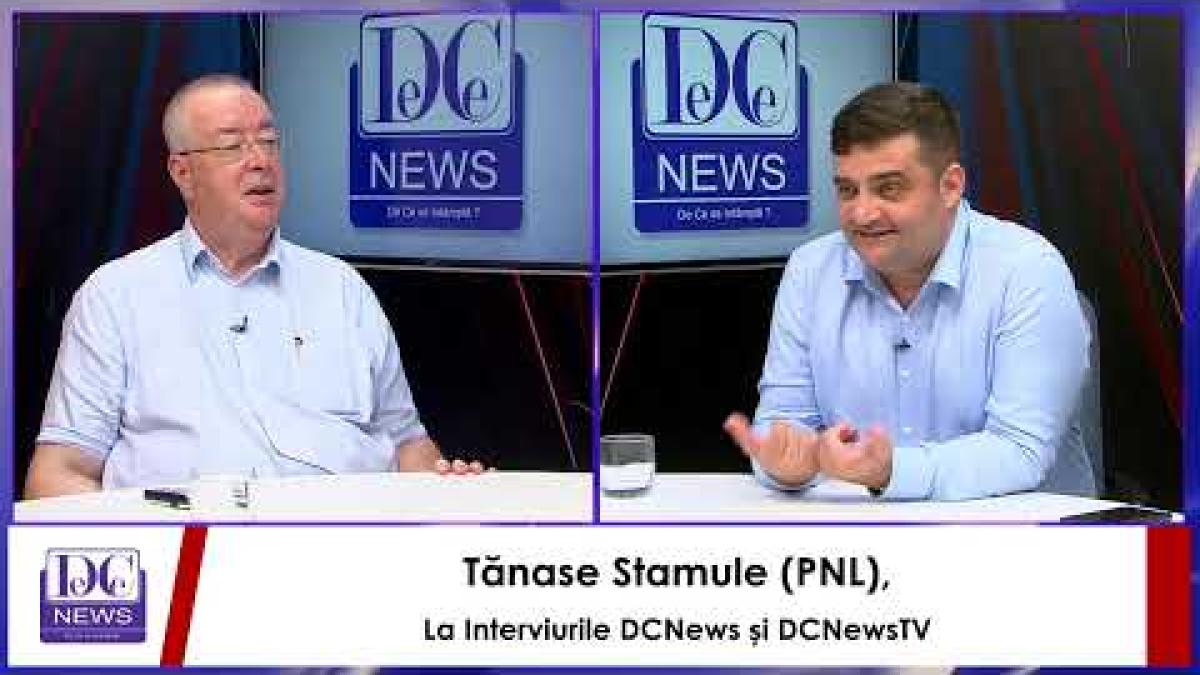 Tănase Stamule (PNL), la Interviurile DCNews și DCNewsTV