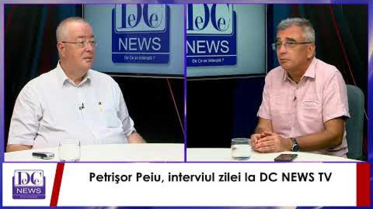 Petrişor Peiu, interviul zilei la DC NEWS TV