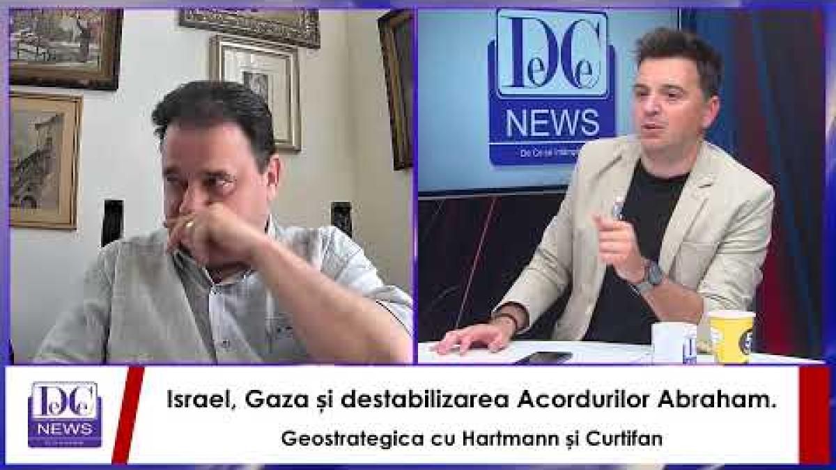 Israel, Gaza și destabilizarea Acordurilor Abraham. Geostrategica cu Hartmann și Curtifan